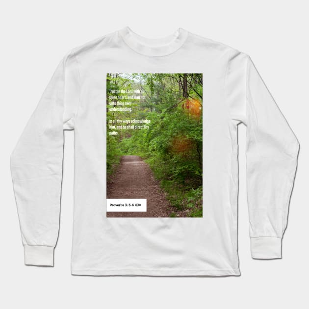 Proverbs 3: 5-6 Long Sleeve T-Shirt by seacucumber